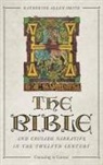 Katherine Katherine Smith, Katherine (Customer) Katherine Smith, Katherine Allen Katherine Smith, Katherine Allen Smith - The Bible and Crusade Narrative in the Twelfth Century