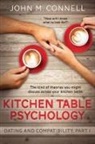 John M. Connell - Kitchen Table Psychology