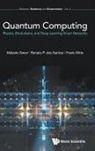 Frank Witte, Melanie Swan, Renato P Dos Santos &amp; Fran Melanie Swan, Renato P Dos Santos, Renato P Dos Santos, Renato P Dos (Lutheran Univ Of Brazil Santos... - QUANTUM COMPUTING