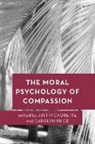 Justin Price Caouette, Justin Caouette, Carolyn Price - Moral Psychology of Compassion