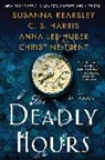 C. S. Harris, C.S. Harris, Anna Lee Huber, Huber Anna Lee, Susanna Kearsley, Susanna/ Harris Kearsley - The Deadly Hours