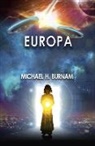 Michael Burnam, Michael H. Burnam - Europa