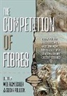 Susan Pollock, Wolfram Schier - The Competition of Fibres