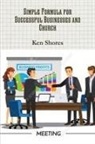 Ken Shores - Simple Formula for Successful Businesses and Church
