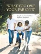 Benjamin Tommy - What You Owe Your Parents