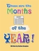 Katina Kougias - These Are the Months of the Year!
