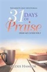 Alexis Hamlor - 31 Days of Praise