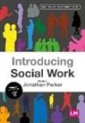 Jonathan Parker, Jonathan Parker - Introducing Social Work