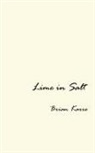 Brian Karre - Lime in Salt