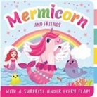 Igloobooks, Kathryn Selbert - Mermicorn and Friends: With a Surprise Under Every Flap!
