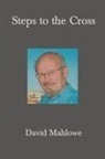 David Mahlowe - Steps to the Cross