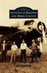 Michael J. Floriani - Aviation in Reading and Berks County
