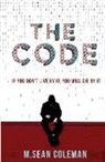 M. Sean Coleman - The Code