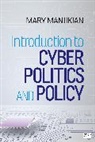 Cq Press, Mary Manjikian, Mary (Regent University Manjikian, Manjikian Mary, CQ Press - Introduction to Cyber Politics and Policy