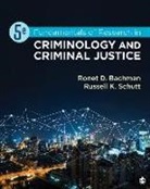Ronet D Bachman, Ronet D D Bachman, Ronet D. Bachman, Ronet D./ Schutt Bachman, Russell K Schutt, Russell K K Schutt... - Fundamentals of Research in Criminology and Criminal Justice