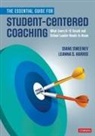 Corwin, Leanna S. Harris, Leanna S. S. Harris, Diane Sweeney, Diane (Diane Sweeney Consulting Sweeney, Diane Harris Sweeney... - Essential Guide for Student-Centered Coaching