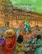 Jose Angel Gutierrez, Stephen Marchesi - The Hero of Cinco de Mayo / El Heroe del Cinco de Mayo: Ignacio Zaragoza Seguin