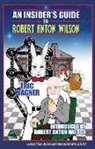 Eric Wagner - An Insider's Guide to Robert Anton Wilson