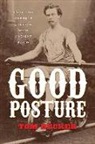 Tom Becker - Good Posture