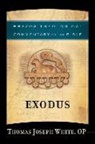 Robert Jenson, Ephraim Radner, R. Reno, Thomas Joseph White, Thomas Joseph O White, Thomas Joseph Op White... - Exodus