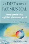 Will Tuttle - La Dieta de la Paz Mundial