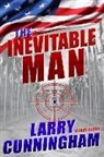 Larry Cunningham - The Inevitable Man: A Love Story