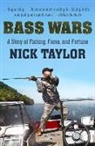 Nick Taylor - Bass Wars