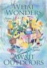 Justine Avery, Liuba Syrotiuk - What Wonders Await Outdoors