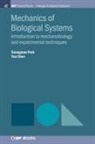 Yun Chen, Seungman Park - Mechanics of Biological Systems