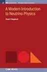 Frank F Deppisch, Frank F. Deppisch - A Modern Introduction to Neutrino Physics