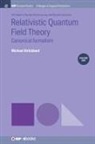 Michael Strickland - Relativistic Quantum Field Theory, Volume 1