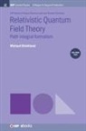 Michael Strickland - Relativistic Quantum Field Theory, Volume 2