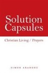 Simon Aranonu - Solution Capsules