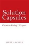 Simon Aranonu - Solution Capsules