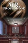 Terry Jones Esq, Terry Jones Esq. - Mr. Prosecutor