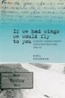 Kiril Feferman - "If We Had Wings We Would Fly to You"