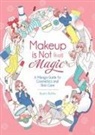 Ikumi Rotta - Makeup is Not (Just) Magic: A Manga Guide to Cosmetics and Skin Care