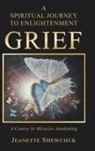 Jeanette Shewchuk - Grief