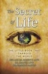 Amanda Love, Robert S. Love, Shannon Martin - The Secret of Life