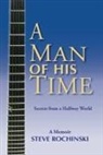 Steve Rochinski - Man of His Time (Secrets from