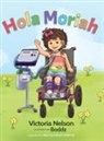 Victoria Nelson, Boddz - Hola Moriah