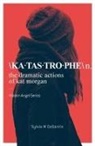 Sylvia DeSantis, Sylvia M DeSantis, Sylvia M. DeSantis - Katastrophe