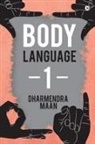 Dharmendra Maan - Body Language 1