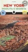 T. M. Rives - New York Insolita E Segreta