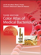 Ca Bittencourt, Cassiana E. Bittencourt, L de la Maza, Luis de la Maza, Luis M de La Maza, Luis M. De La Maza... - Color Atlas of Medical Bacteriology