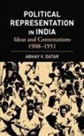 Abhay V Datar, Abhay V. Datar - Political Representation in India