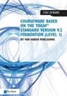 Van Haren Learning Solutions A.O., Various, van Haren Publishing - Courseware based on The TOGAF(R) Standard, Version 9.2 - Foundation (Level 1)