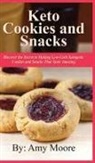 Amy Moore - Keto Cookies and Snacks