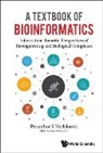 Perambur S Neelakanta, Perambur S. Neelakanta, Perambur S Neelakanta - Textbook Of Bioinformatics, A: Information-theoretic Perspectives Of Bioengineering And Biological Complexes