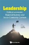 Tai Wei Lim, T W Lim &amp; Carol Ma, Tai Wei Lim, Tbd, Carol Ma, Carol Hok Ka Ma... - Leadership: Political-economic, Regional Business And Socio-community Contexts
